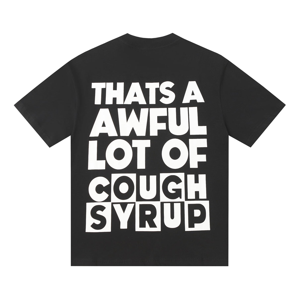 That's A Awful Lot of Cough Syrup Classic Block Logo Tee - Black
