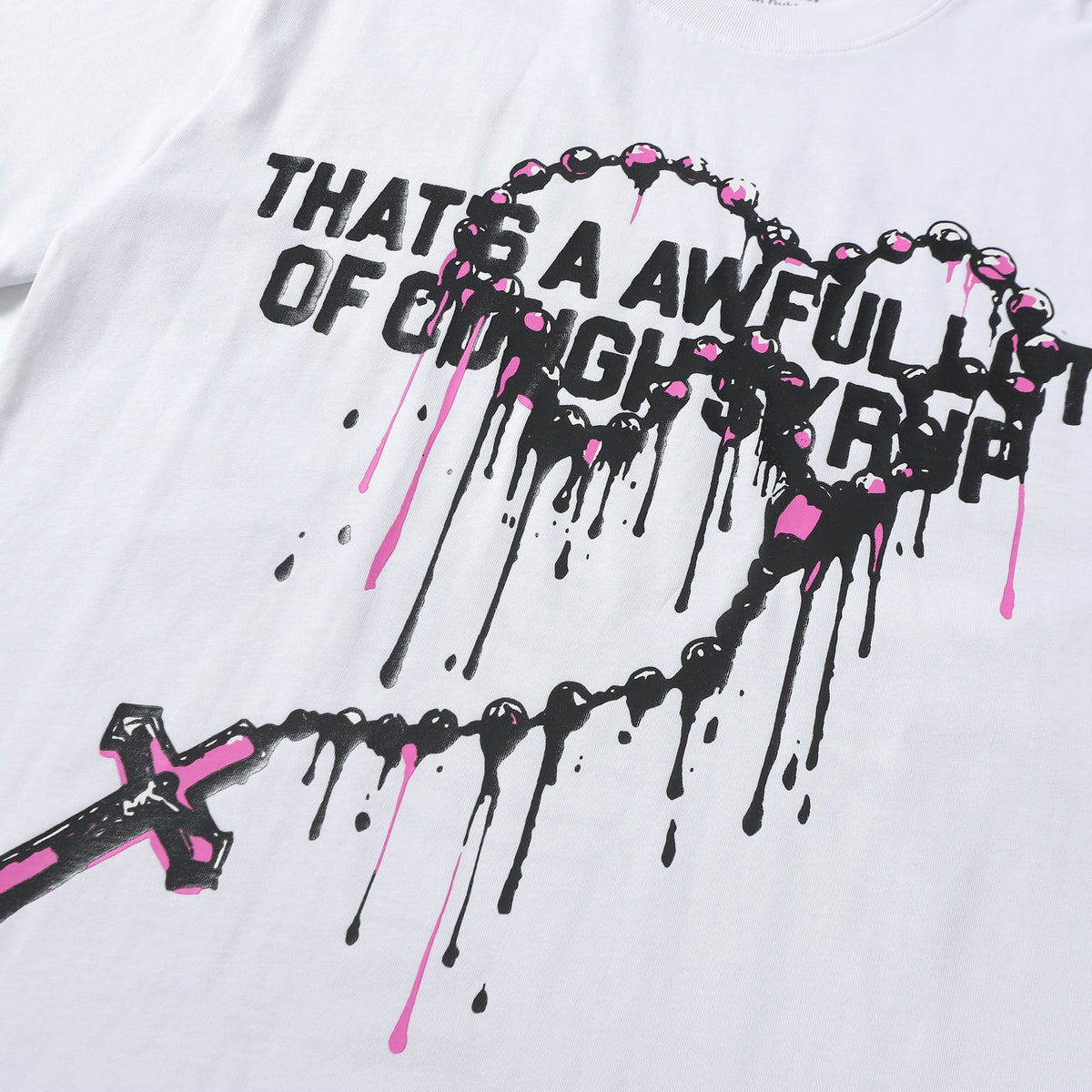 That's A Awful Lot of Cough Syrup “Rosary Graphic T-shirt”