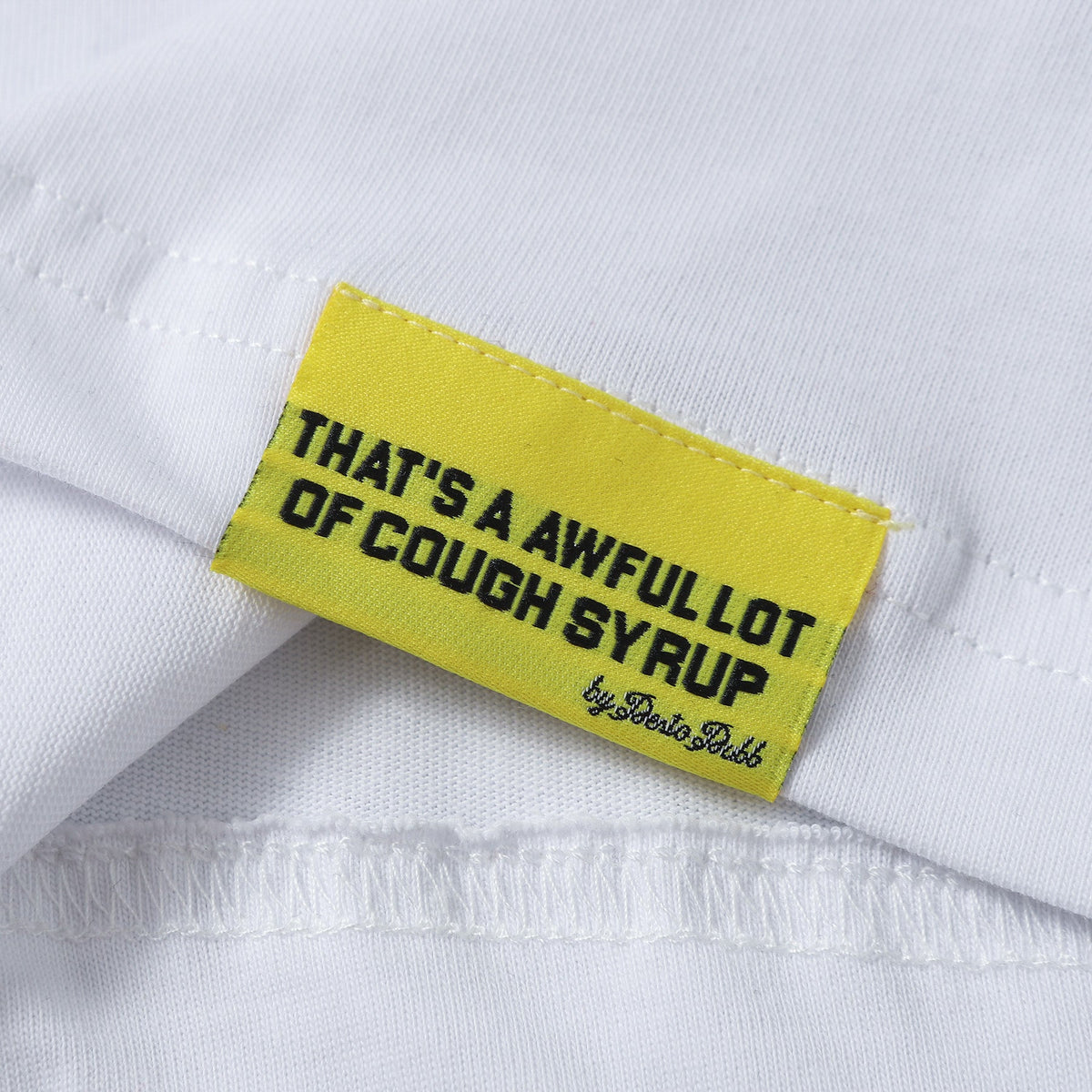 That's A Awful Lot Of Cough Syrup 4 Baby Bottles White T-Shirt