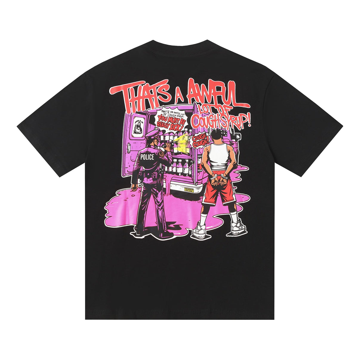 That's A Awful Lot Of Cough Syrup Protect And Serve Black T-Shirt